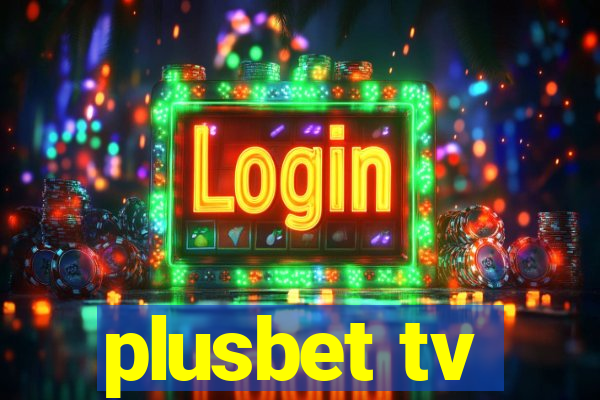 plusbet tv